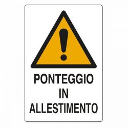 CARTELLO PONTEGGIO ALLESTIMENTO   48x 68 PLASTICA